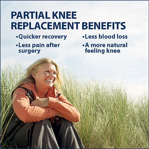Partial Knee Replacement benefits